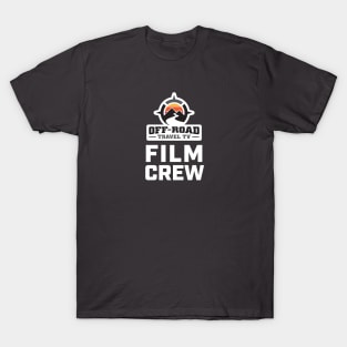 Off-Road Travel TV Film Crew T-Shirt